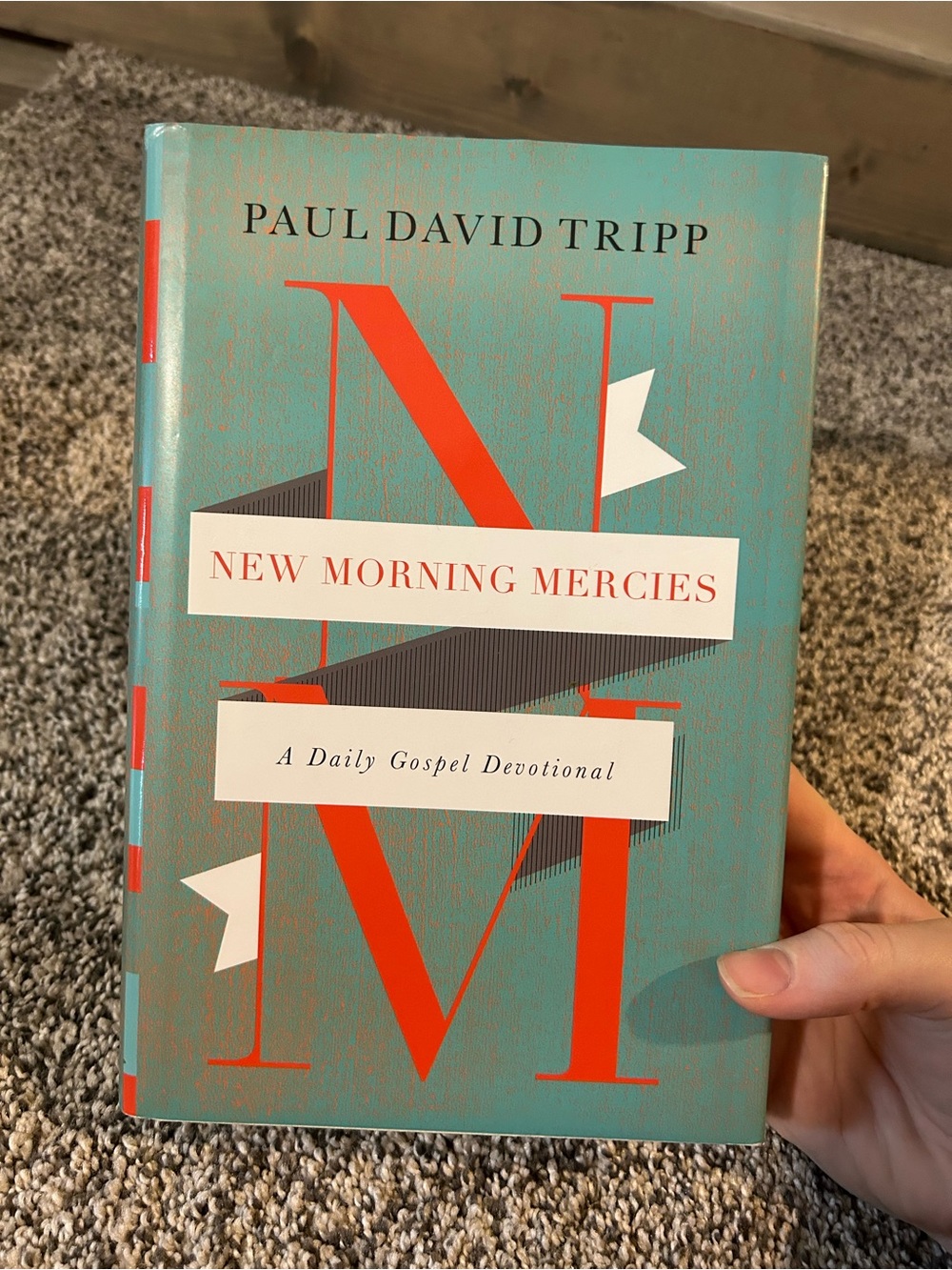 Paul David Tripp - New Morning Mercies Daily Devotional